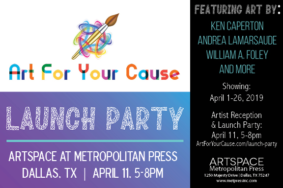 ArtSpace: Art For Your Cause Launch Party & Artist Reception April 11