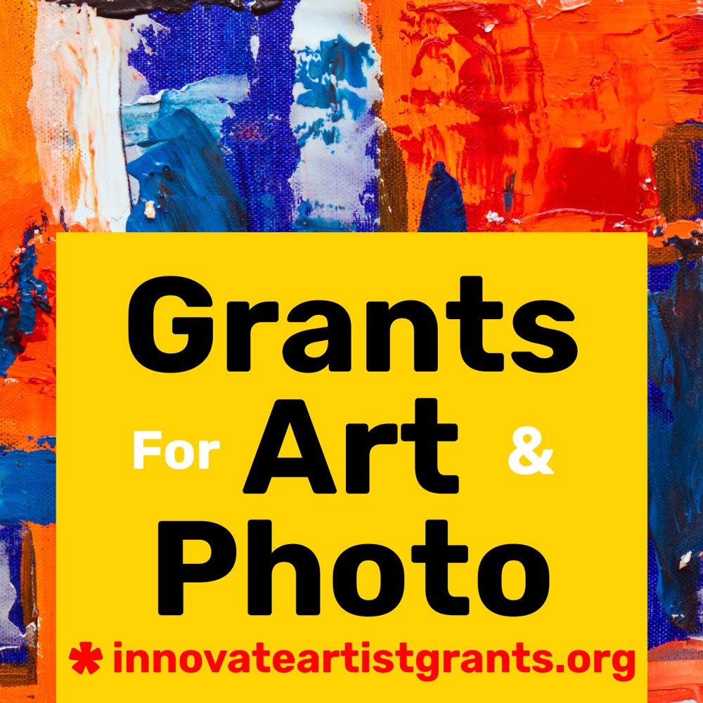 Call for Artists & Photographers – $550.00 Summer Innovate Grants