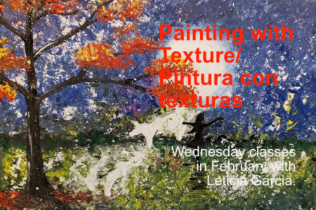 Painting with Texture / Pintura con texturas – Wednesday classes in February