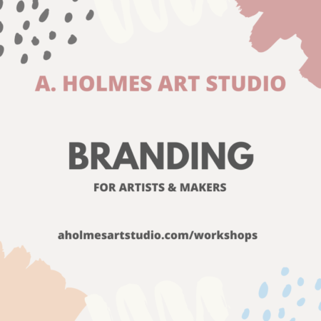 Branding for Artists and Makers