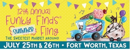 Funky Finds Summer Fling July 25 & 26th in Fort Worth