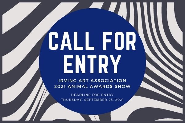 2021 Irving Art Association Animal Awards Show call deadline Sept. 23