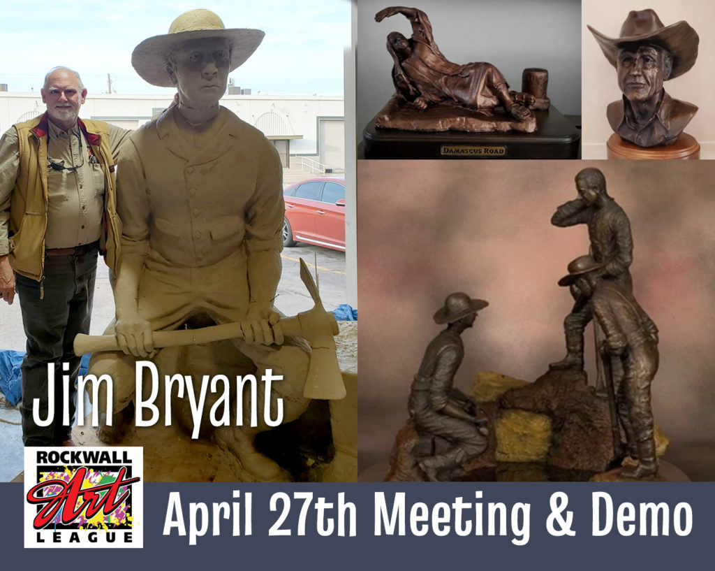 Rockwall Art League April 27th Meeting featuring Jim Bryant