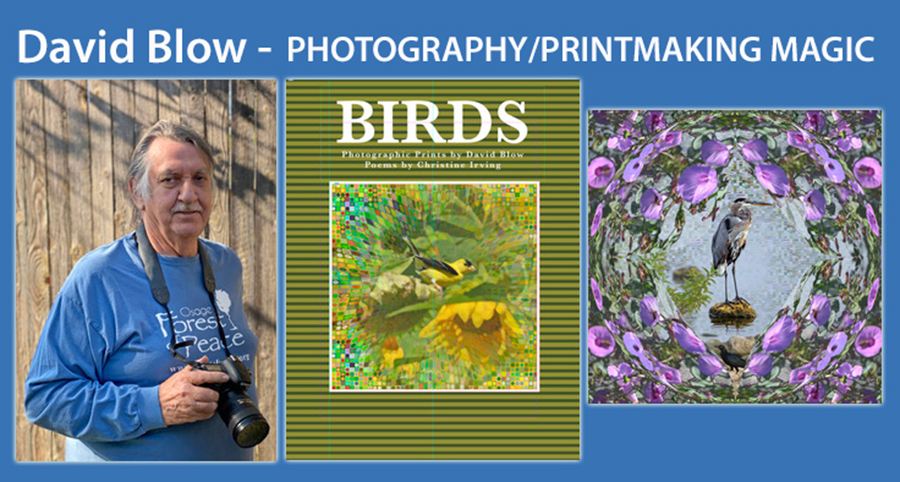 PHOTOGRAPHY/PRINTMAKING MAGIC – Presentation by Artist David Blow Jan. 4